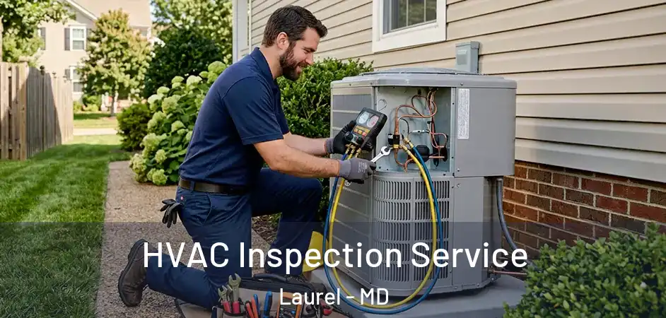  HVAC Inspection Service Laurel - MD